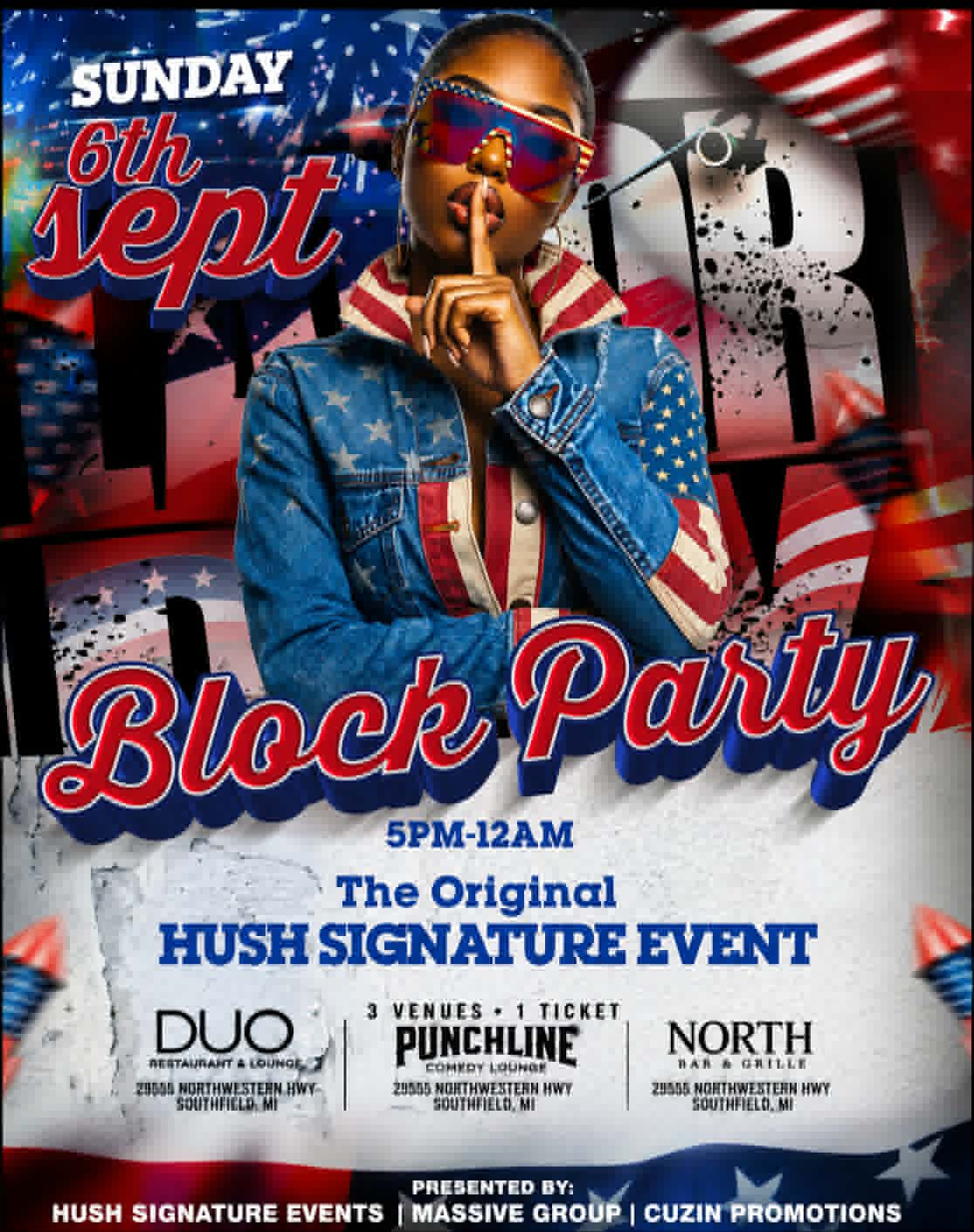 HUSH BLOCK PARTY